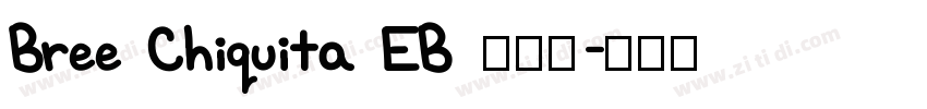 Bree Chiquita EB 超粗体字体转换